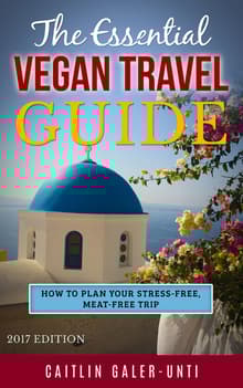Book cover of The Essential Vegan Travel Guide