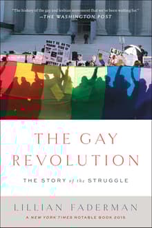 Book cover of The Gay Revolution: The Story of the Struggle