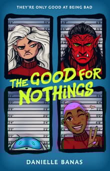 Book cover of The Good for Nothings