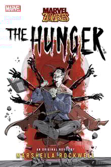 Book cover of The Hunger: A Marvel Zombies Novel