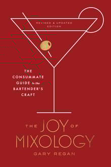 Book cover of The Joy of Mixology: The Consummate Guide to the Bartender's Craft