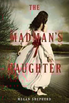 Book cover of The Madman's Daughter