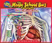 Book cover of The Magic School Bus Presents: The Human Body: A Nonfiction Companion to the Original Magic School Bus Series