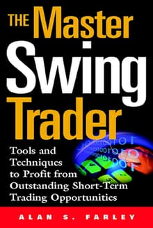 Book cover of The Master Swing Trader: Tools and Techniques to Profit from Outstanding Short-Term Trading Opportunities