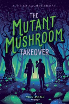 Book cover of The Mutant Mushroom Takeover