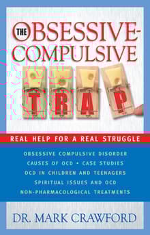 Book cover of The Obsessive Compulsive Trap: Real Help for a Real Struggle