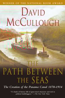 Book cover of The Path Between the Seas: The Creation of the Panama Canal, 1870-1914
