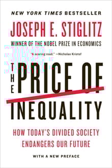 Book cover of The Price of Inequality: How Today's Divided Society Endangers Our Future