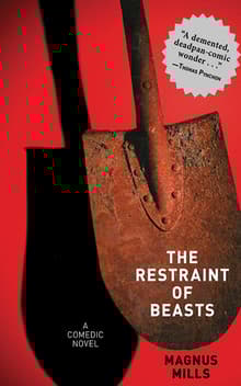 Book cover of The Restraint of Beasts: A Comedic Novel