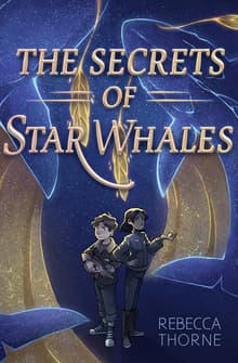 Book cover of The Secrets of Star Whales