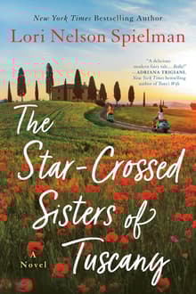 Book cover of The Star-Crossed Sisters of Tuscany