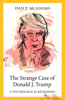 Book cover of The Strange Case of Donald J. Trump: A Psychological Reckoning