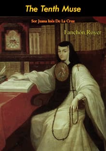 Book cover of The Tenth Muse: Sor Juana Ines De La Cruz