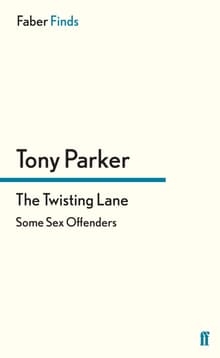 Book cover of The Twisting Lane: Some Sex Offenders