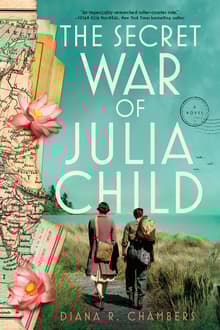 Book cover of The Secret War of Julia Child