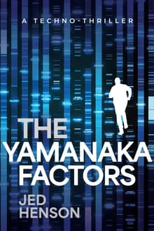 Book cover of The Yamanaka Factors