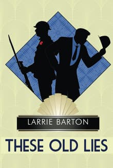 Book cover of These Old Lies
