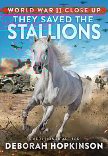 Book cover of World War II Close Up: They Saved the Stallions