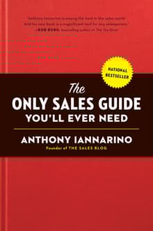 Book cover of The Only Sales Guide You'll Ever Need