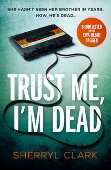 Book cover of Trust Me, I'm Dead