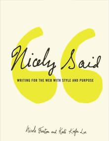 Book cover of Nicely Said: Writing for the Web with Style and Purpose