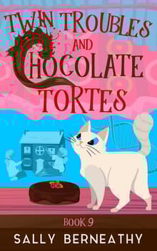 Book cover of Twin Troubles and Chocolate Tortes
