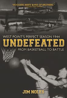 Book cover of Undefeated: From Basketball to Battle: West Point's Perfect Season 1944