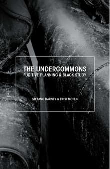 Book cover of The Undercommons: Fugitive Planning & Black Study