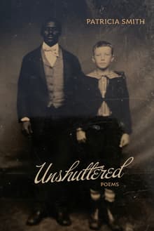Book cover of Unshuttered: Poems
