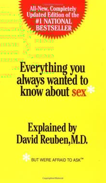 Book cover of Everything You Always Wanted to Know About Sex: But Were Afraid to Ask