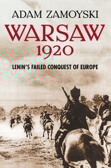 Book cover of Warsaw 1920: Lenin’s Failed Conquest of Europe