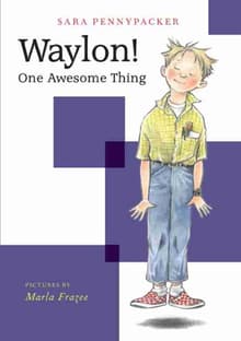 Book cover of Waylon! One Awesome Thing