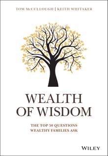 Book cover of Wealth of Wisdom: The Top 50 Questions Wealthy Families Ask