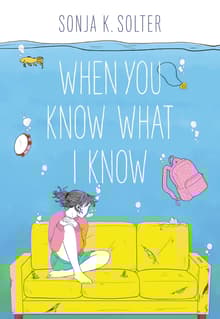 Book cover of When You Know What I Know