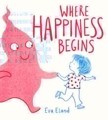 Book cover of Where Happiness Begins