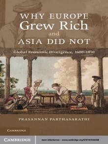 Book cover of Why Europe Grew Rich and Asia Did Not: Global Economic Divergence, 1600-1850
