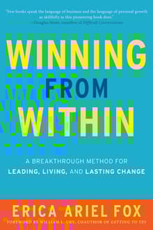 Book cover of Winning from Within: A Breakthrough Method for Leading, Living, and Lasting Change
