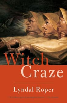 Book cover of Witch Craze: Terror and Fantasy in Baroque Germany