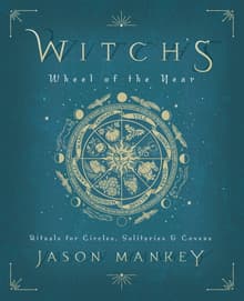 Book cover of Witch's Wheel of the Year: Rituals for Circles, Solitaries & Covens