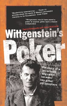 Book cover of Wittgenstein's Poker: The Story of a Ten-Minute Argument Between Two Great Philosophers