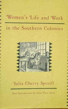 Book cover of Women's Life and Work in the Southern Colonies