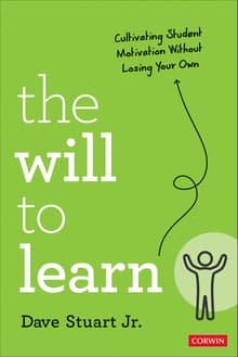 Book cover of The Will to Learn: Cultivating Student Motivation Without Losing Your Own