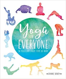 Book cover of Yoga for Everyone: 50 Poses for Every Type of Body