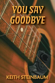 Book cover of You Say Goodbye