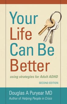 Book cover of Your Life Can Be Better: using strategies for adult ADHD