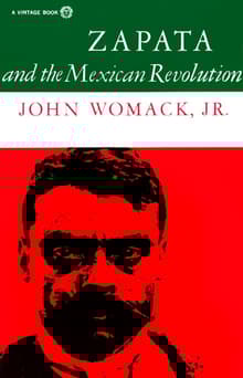 Book cover of Zapata and the Mexican Revolution